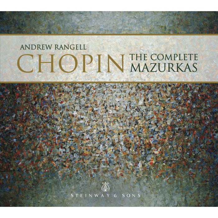 Andrew Rangell - CHOPIN:COMPLETE MAZURKAS - STNS30071