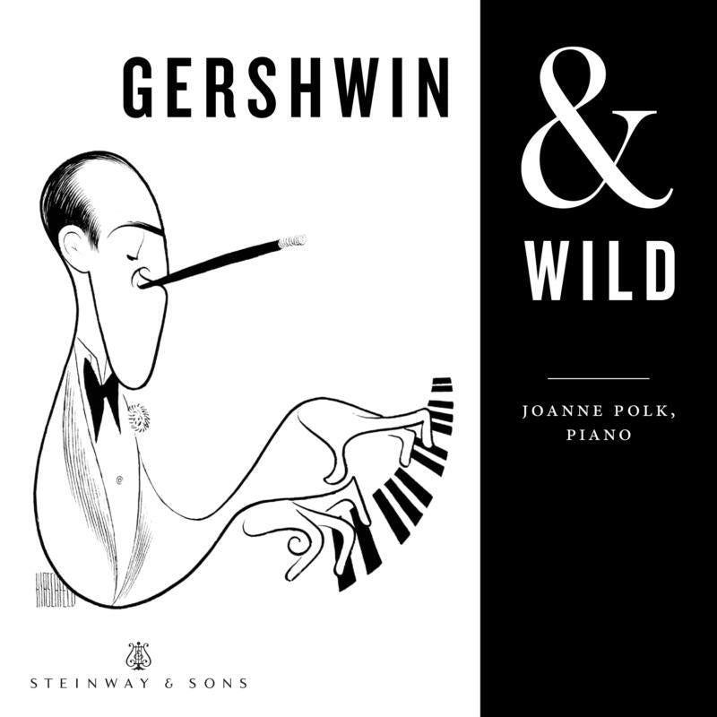 Joanne Polk - Gershwin & Wild - STNS30090