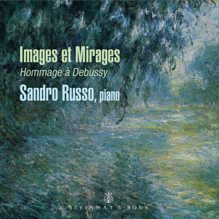 Sandro Russo - Claude Debussy: Images et Mirages - STNS30105
