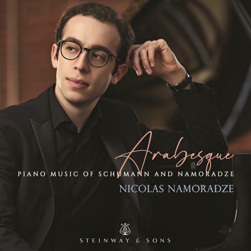 Nicolas Namoradze - Robert Schumann and Nicolas Namoradze: Arabesque - STNS30112