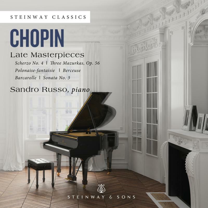 Sandro Russo - Fr?d?ric Chopin: Late Masterpieces - STNS30125