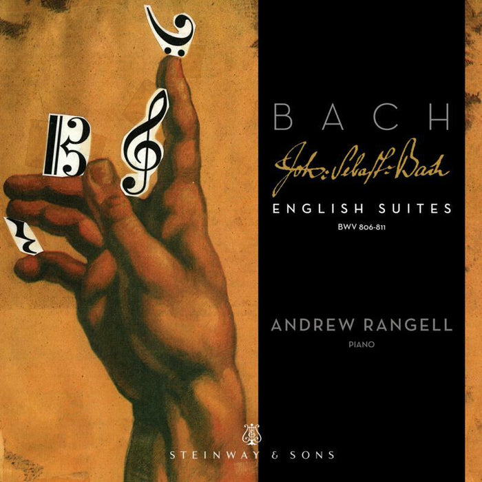 Andrew Rangell - Johann Sebastian Bach: English Suites BWV 806-811 - STNS30136