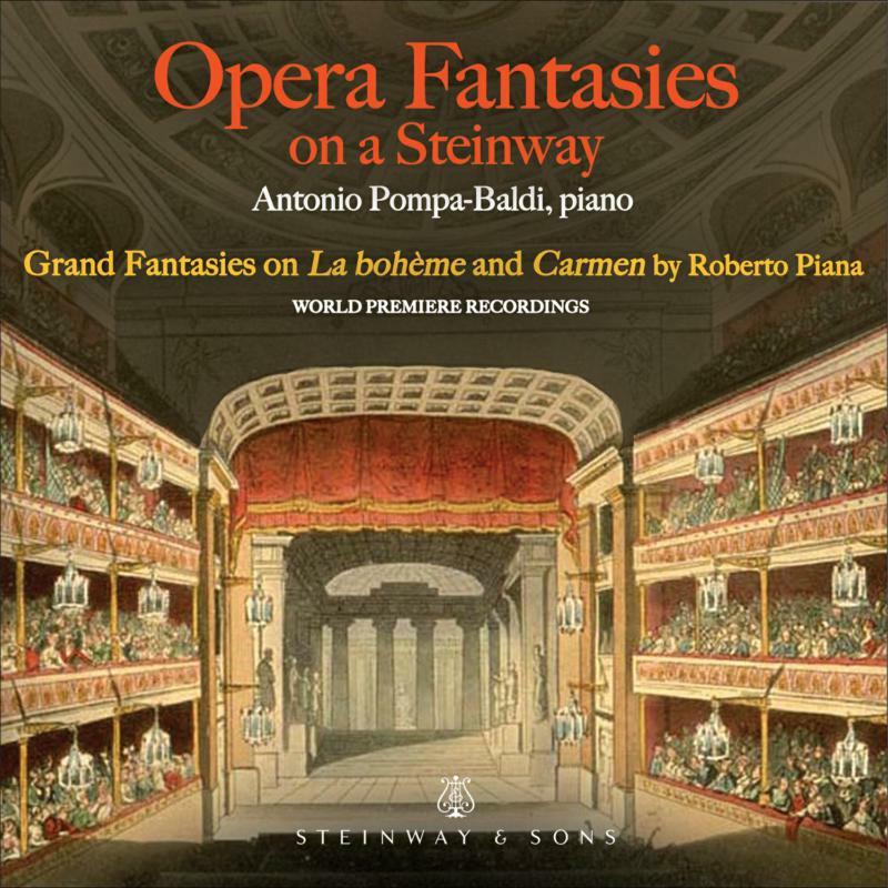 Pompa-Baldi - Roberto Piana: Opera Fantasies on a Steinway - STNS30169