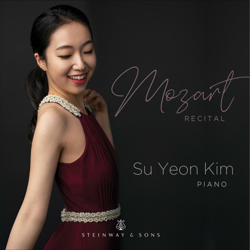 Su Yeon Kim - Wolfgang Amadeus Mozart Recital - STNS30211