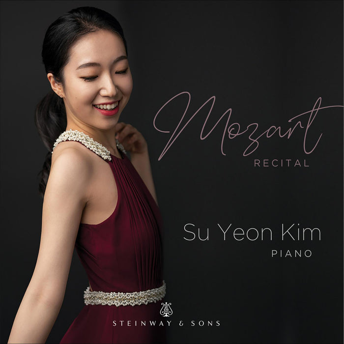 Su Yeon Kim - Wolfgang Amadeus Mozart Recital - STNS30211