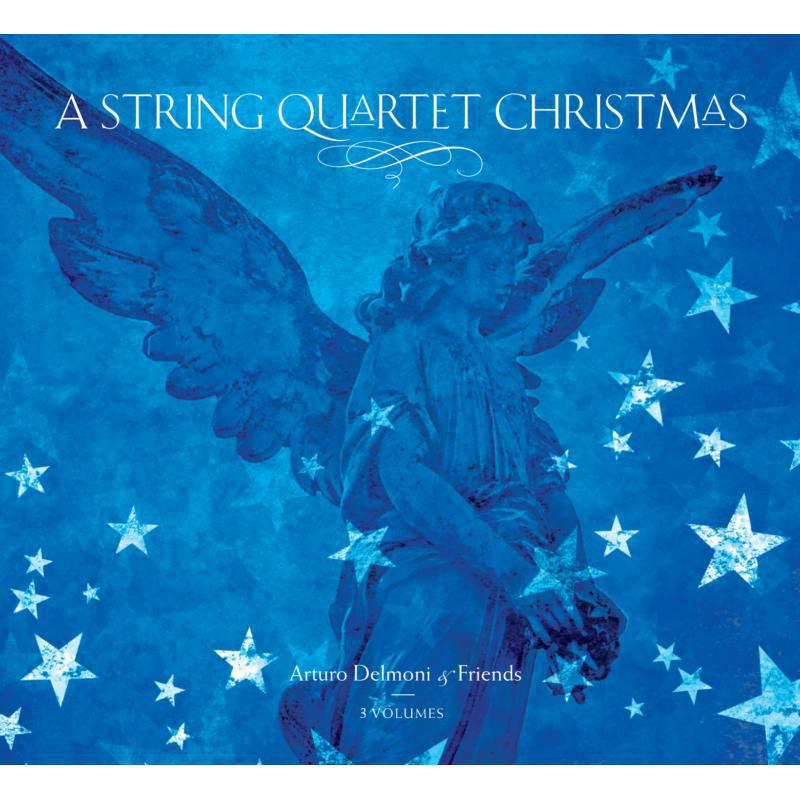 Arturo Delmoni & Friends - A String Quartet Christmas - STNS50001