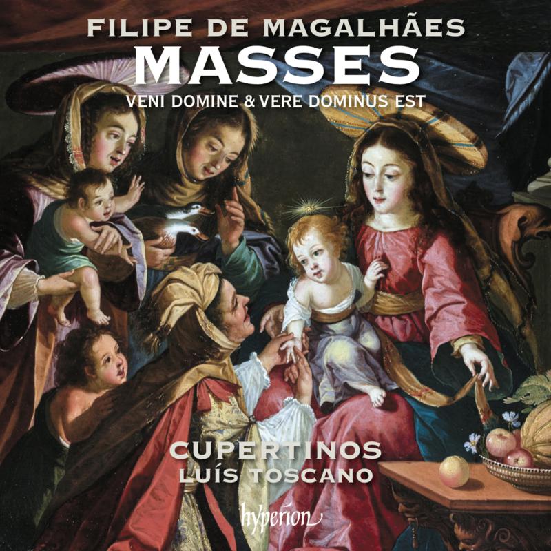 Magalhaes: Missa Veni Domine & Missa Vere Dominus est