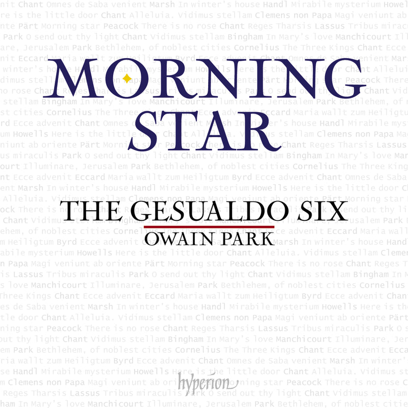 The Gesualdo Six / Owain Park - Morning star