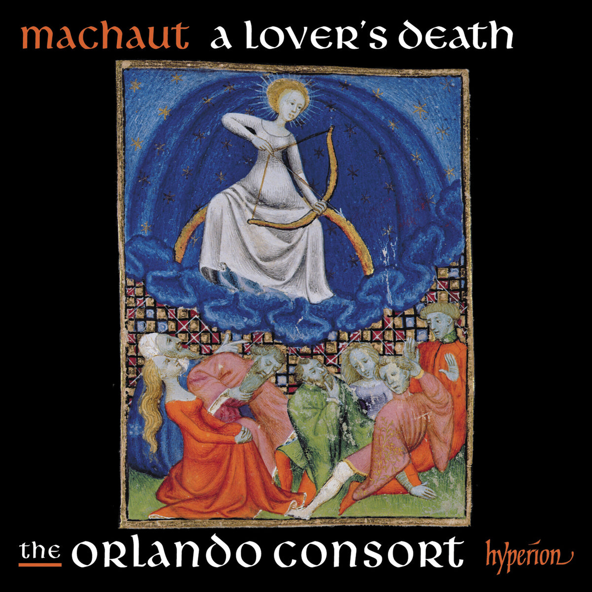 The Orlando Consort - Machaut: A lover's death - CDA68430