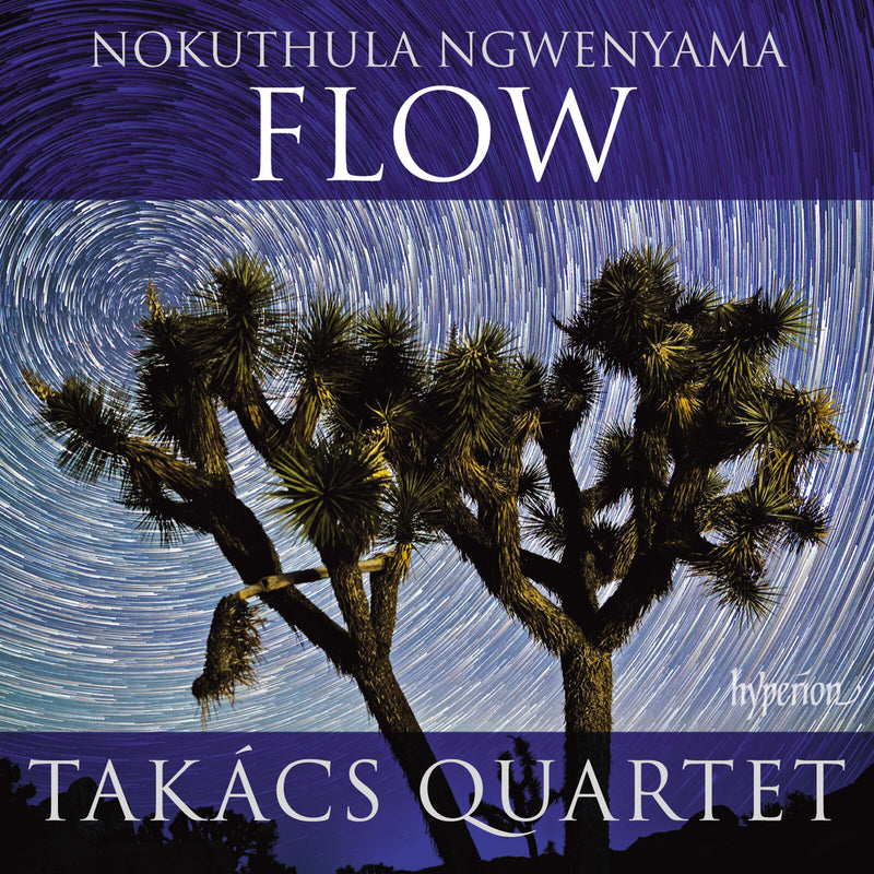 Takacs Quartet - Ngwenyama: Flow - CDA68468D