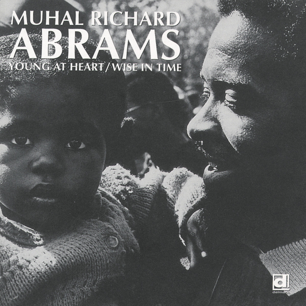 Muhal Richard Abrams - Young at Heart / Wise in Time - DELMARK04232