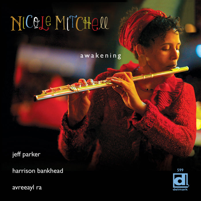 Nicole Mitchell - Awakening - DELMARK05992