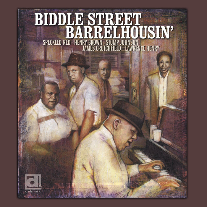 Various - Biddle Street Barrelhousin' - DELMARK07392