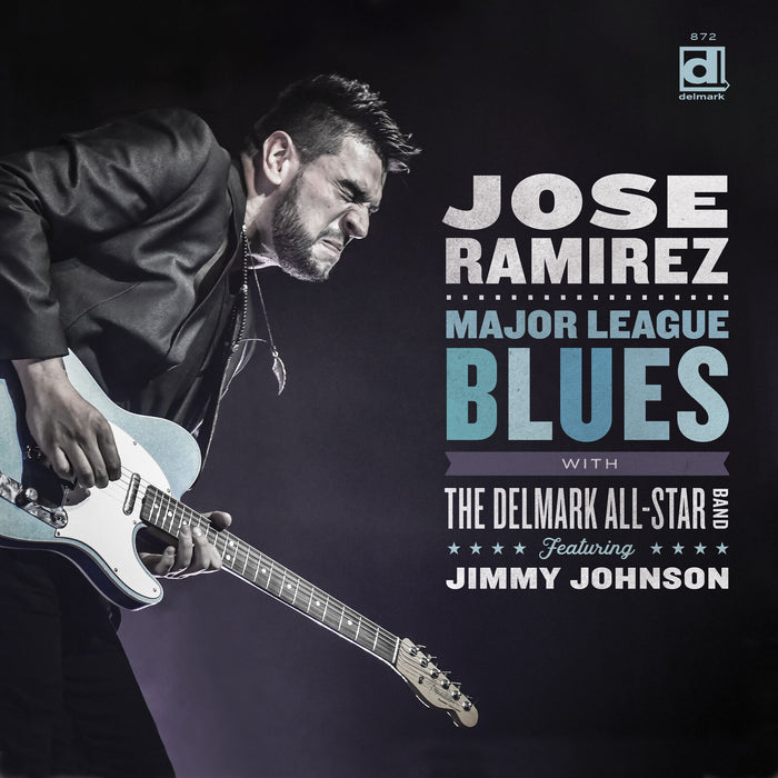 Jose Ramirez - Major League Blues - DELMARK08722