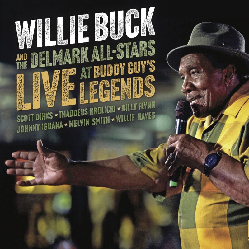Willie Buck and the Delmark All-Stars - Live At Buddy Guy's Legends - DELMARK08822