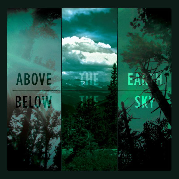 Above the Earth,Below the Sky
