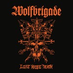 Wolfbrigade - Life Knife Death - 161082