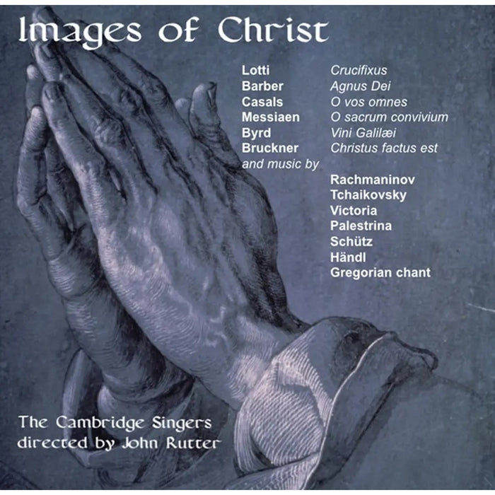 John Rutter, The Cambridge Singers - Images of Christ - COLCD124