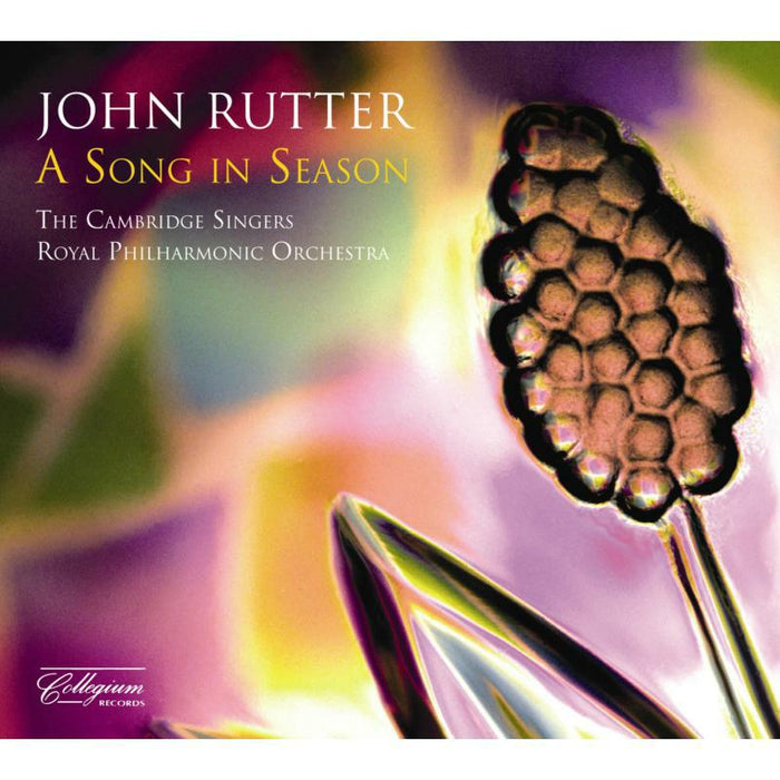 Cambridge Singers:Rpo:Rutter - Rutter: A Song In Season - COLCD135
