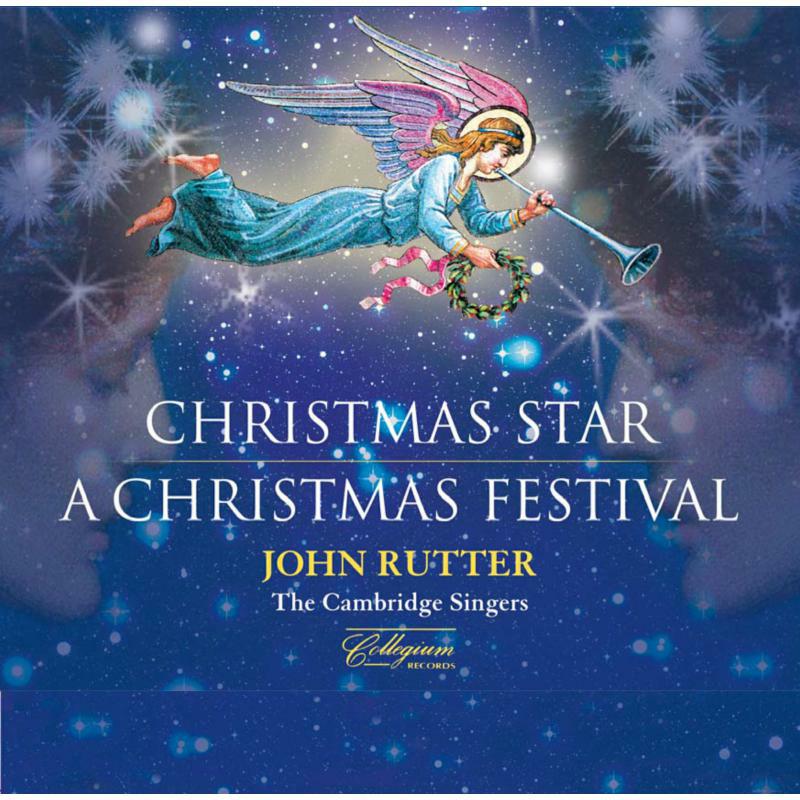 John Rutter - Rutter: A Christmas Star | A Christmas Festival - CSCD306