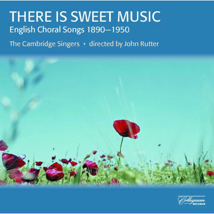 Cambridge Singers - VARIOUS: THERE IS SWEET MUSIC - CSCD505