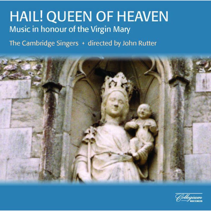 Cambridge Singers - VARIOUS: HAIL!QUEEN OF HEAVEN - CSCD508