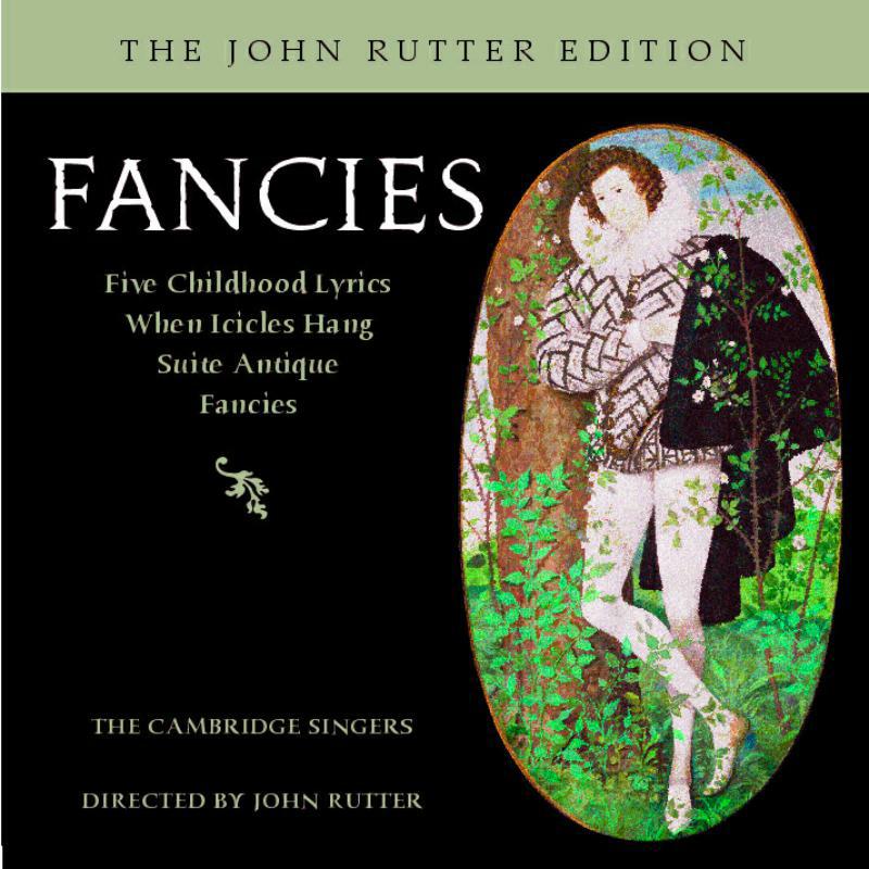 John Rutter Merchandise John Rutter, The Cambridge Singers, City of London Sinfonia: Fancies ...