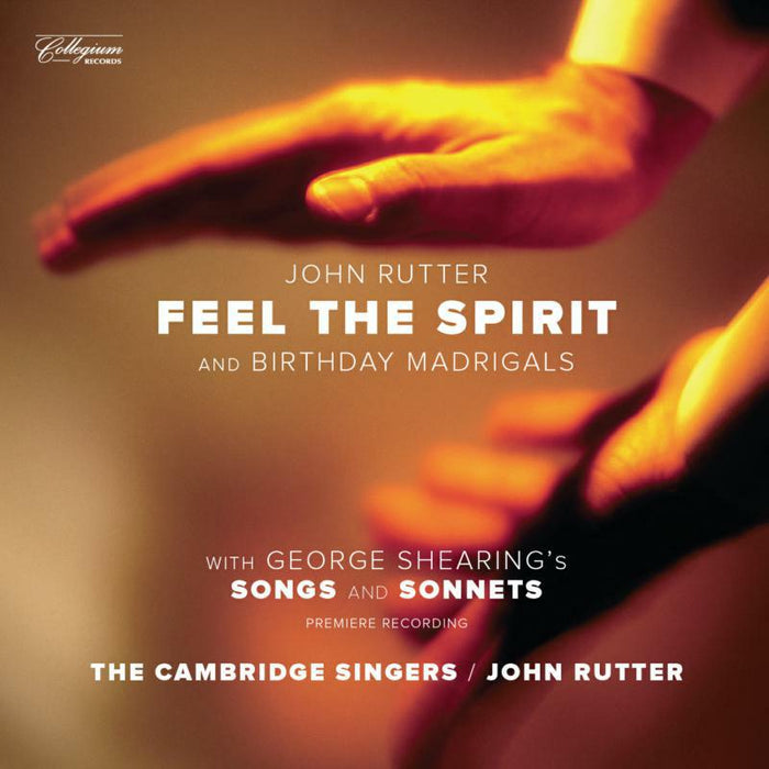 The Cambridge Singers:Rutter - Feel The Spirit - CSCD523