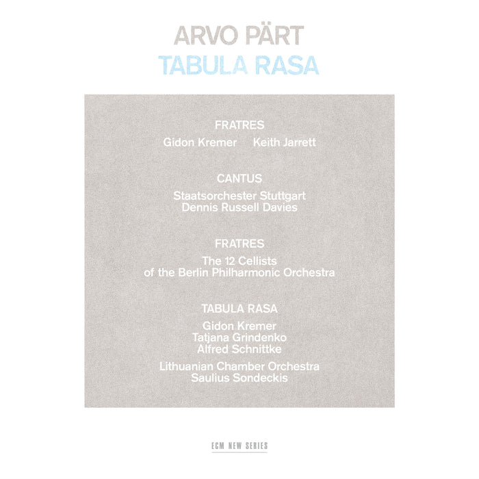 Gidon Kremer; Keith Jarrett; Tatjana Grindenko; Staatsorchester Stuttgart; The 12 Cellists of the Berlin Philharmonic Orchestra; Alfred Schnittke; Lithuanian Chamber Orchestra; Dennis Russell Davies; Saulius Sondeckis - Arvo Part: Tabula Rasa - 8177641