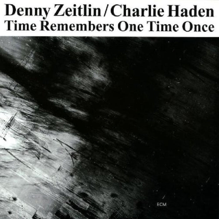 Denny Zeitlin & Charlie Haden - Time Remembers One Time Once - 8370202