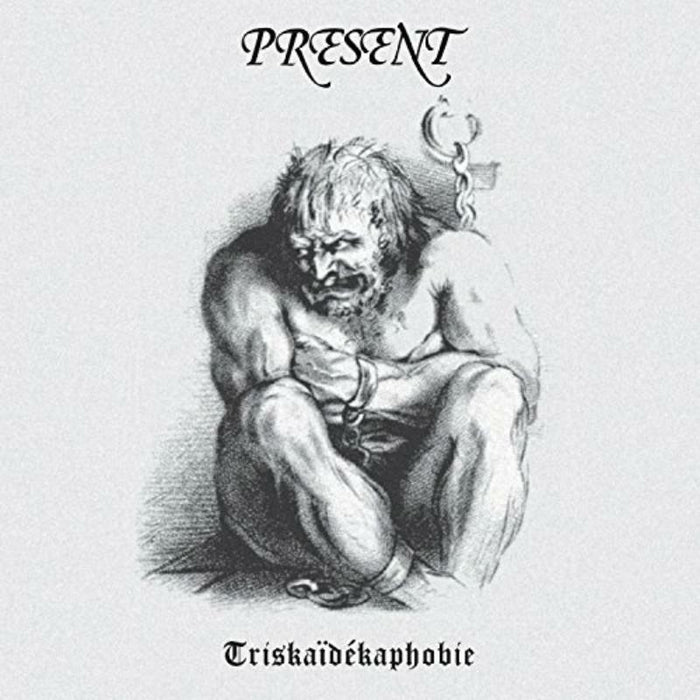 Present - Triskaidekaphobie (Expanded/Re - RUNE382