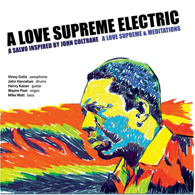 A Love Supreme Electric - A Love Supreme & Meditations - RUNE470471