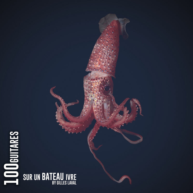 Gilles Laval - 100 Guitares Sur Un Bateau Ivre - RUNE535