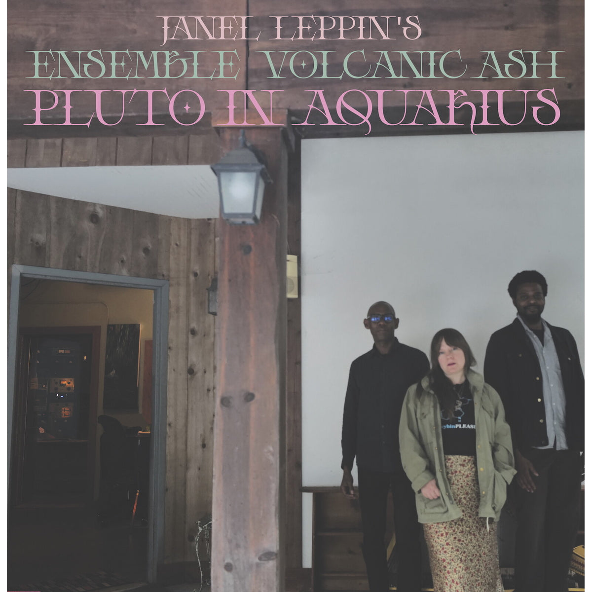 Janel Lappin / Ensemble Volcanic Ash - Pluto In Aquarius - RUNE558