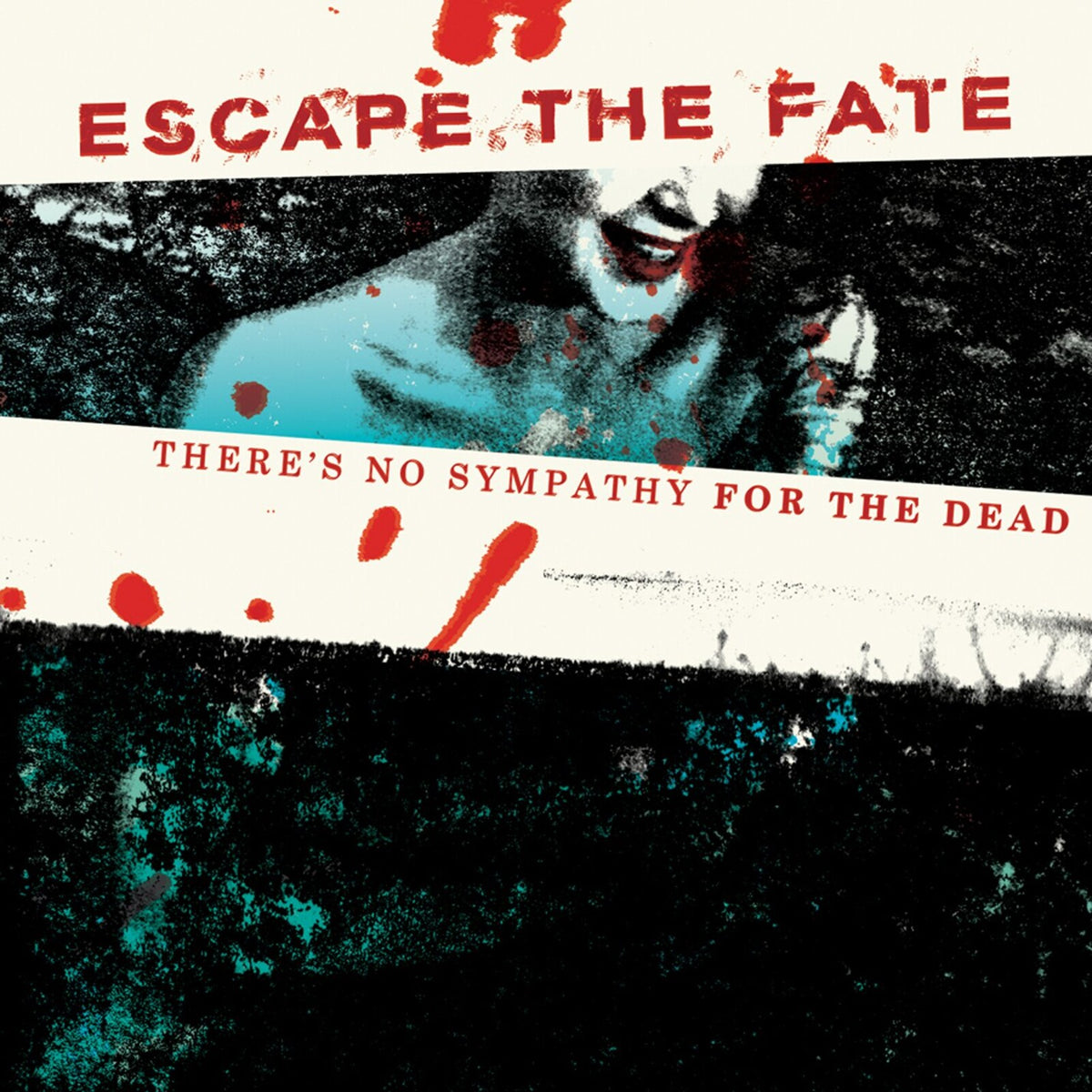 Escape the Fate - There's No Sympathy for the Dead - 868013