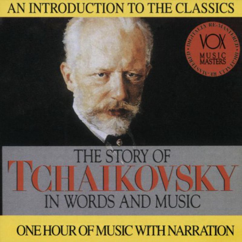 Hannes/Vienna So/Remoortel - The Story of Tchaikovsky in Words & Music - MMD8512