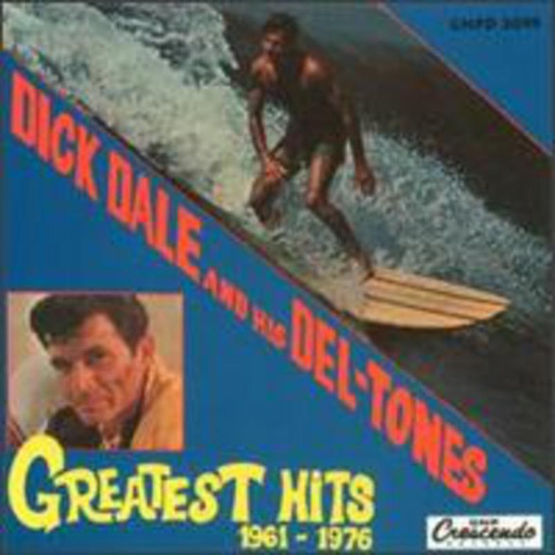 Dick Dale & His Del-Tones - Greatest Hits - GNPLP2095