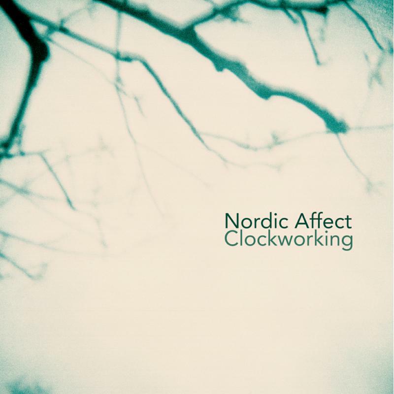 Nordic Affect - Clockworking - SLE-70001