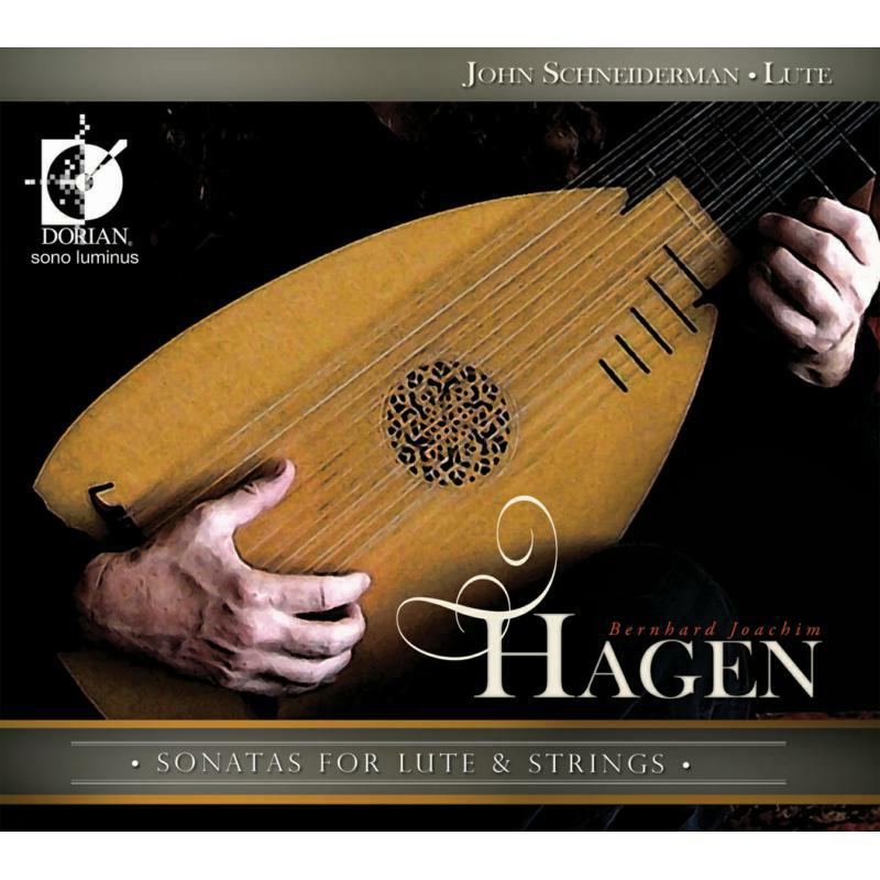John Schneiderman - Hagen: Sonatas for Lute STRINGS - DSL-90907