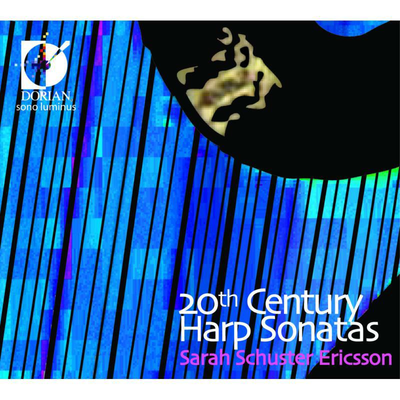 Sarah Schuster Ericsson - 20th Century Harp Sonatas - DSL-92106