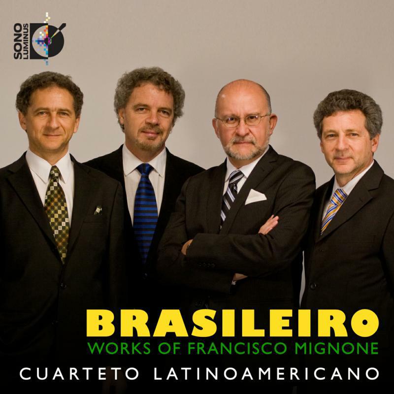 Cuarteto Latinoamericano - Mignone: Brasileiro - DSL-92147