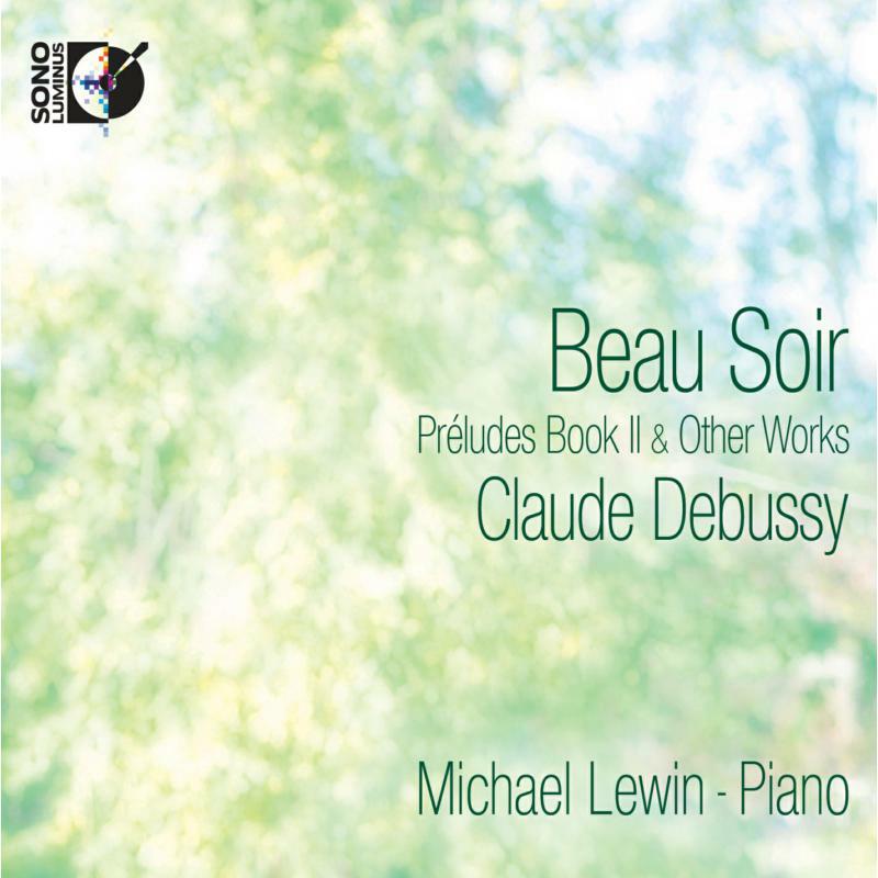 Michael Lewin - Debussy:Beau Soir - DSL-92175
