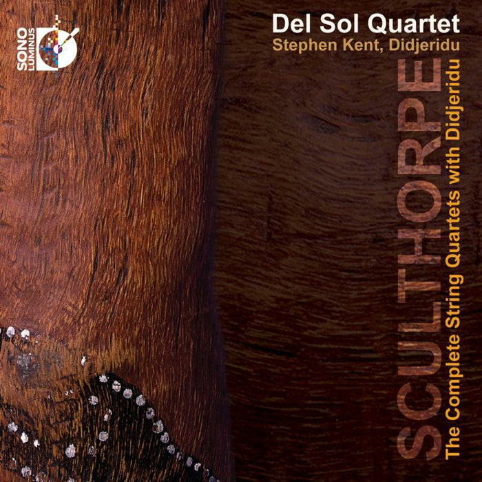 Del Sol Quartet/Kent - String Quarts With Didjeridu - DSL-92181