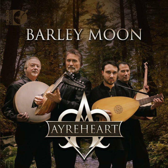 Ayreheart - Dowland, Byrd/ Anon.: Barley Moon - DSL-92203