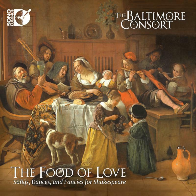 The Baltimore Consort - The Food of Love: Songs, Dances and Fancies for Shakespeare - DSL-92234