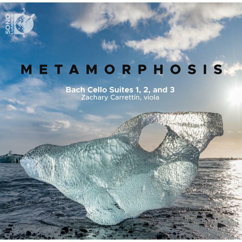 Zachary Carrettin - Metamorphosis: Bach Cello Suites 1, 2 and 3 - DSL-92247
