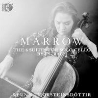 Saeunn Thorsteinsdottir - Marrow: The Six Suites for Solo Cello by J.S. Bach - DSL-92263