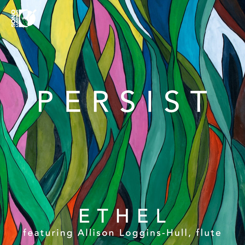 ETHEL; Allison Loggins-Hull - Persist - DSL-92281