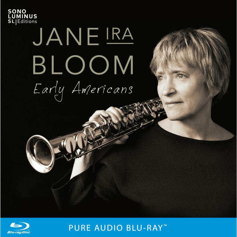 Jane Ira Bloom - Jane Ira Bloom: Early Americans - SLE-70005