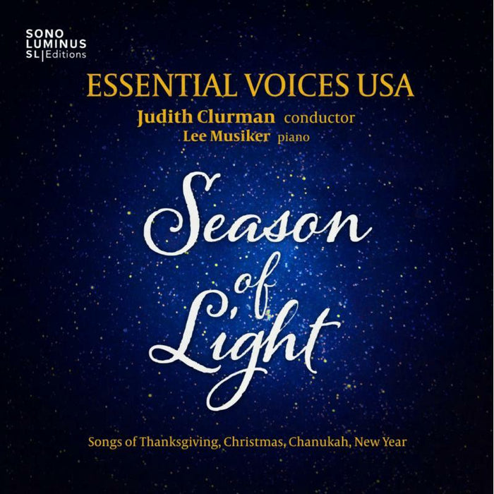 Essential Voices Usa - Season of Light: Songs of Thanksgiving, Christmas, Chanukah, New Year - SLE-70006